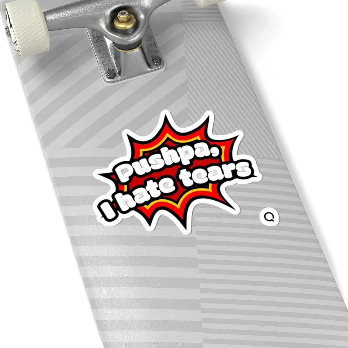 Pushpa, I Hate Tears Sticker