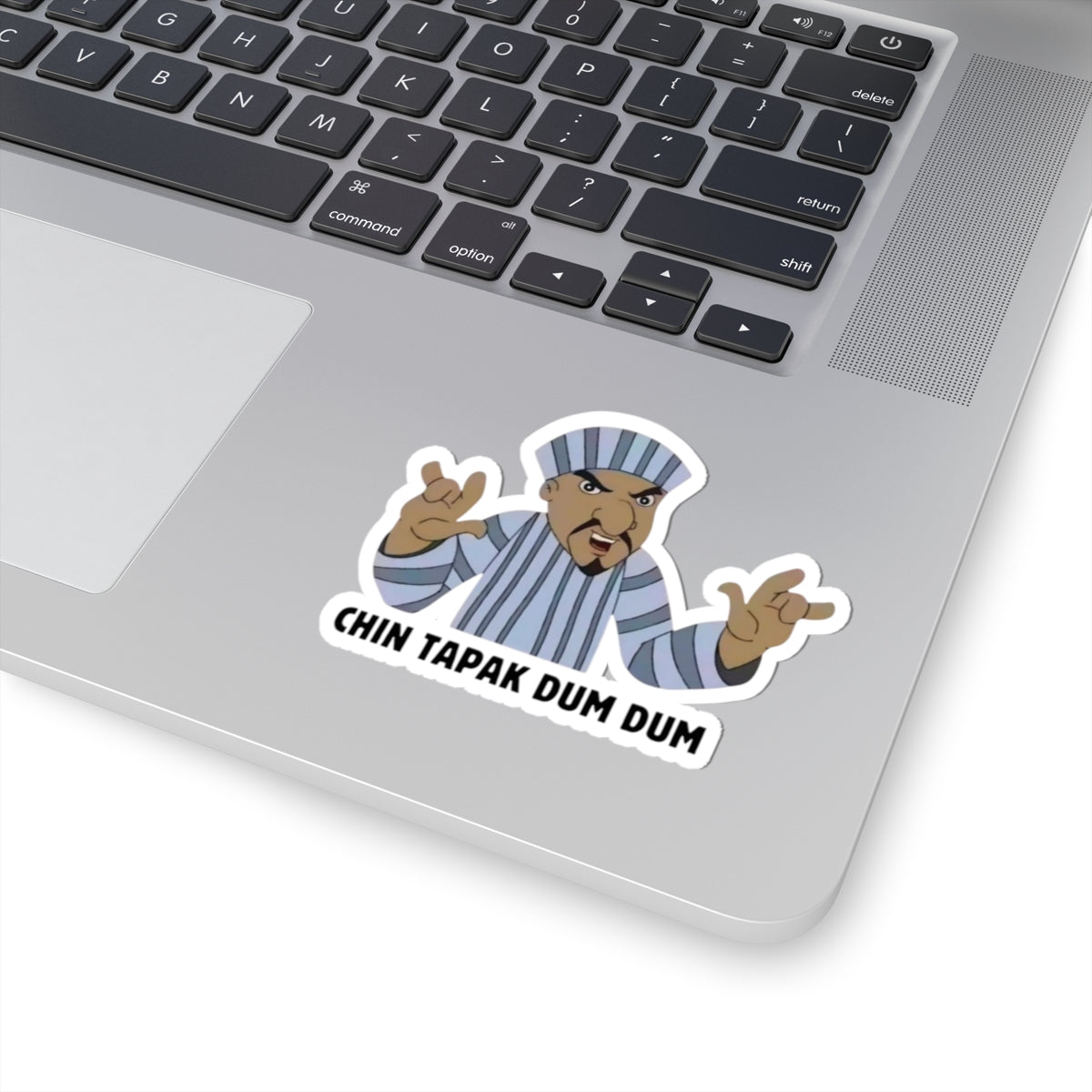 Chin Tapak Dum Dum Sticker